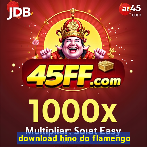 download hino do flamengo